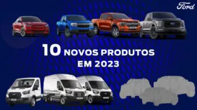 Imagem ilustrativa da imagem Ford anuncia dez novos lançamentos no mercado em 2023