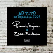 Imagem ilustrativa da imagem ‘Raimundo Fagner & Zeca Baleiro, 2002’ é raridade musical do começo ao fim